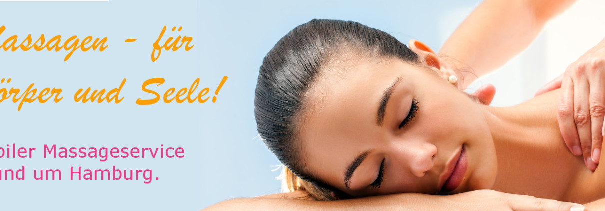 Mobile Massage Öl- und Rücken Massage rund um Hamburg